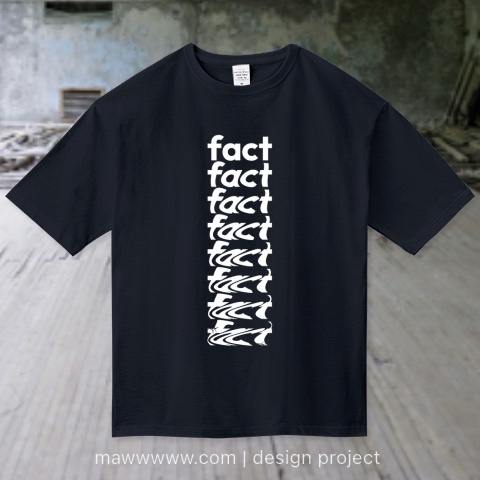 Tシャツ「ゆがんでいく事実」